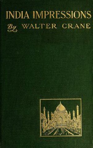 [Gutenberg 54718] • India Impressions, With some notes of Ceylon during a winter tour, 1906-7.